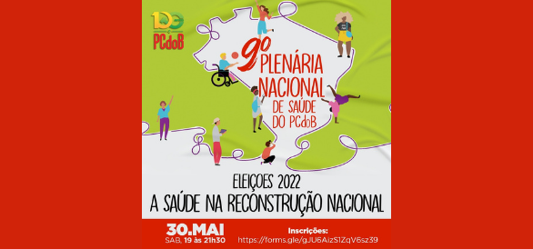 Plenária Nacional da Saúde do PCdoB dia 30 debate reconstrução do país