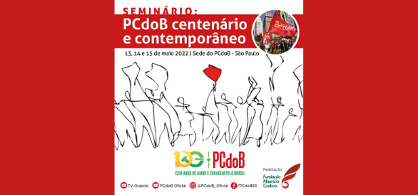 Seminário  “PCdoB centenário e contemporâneo” começa nesta sexta, 13